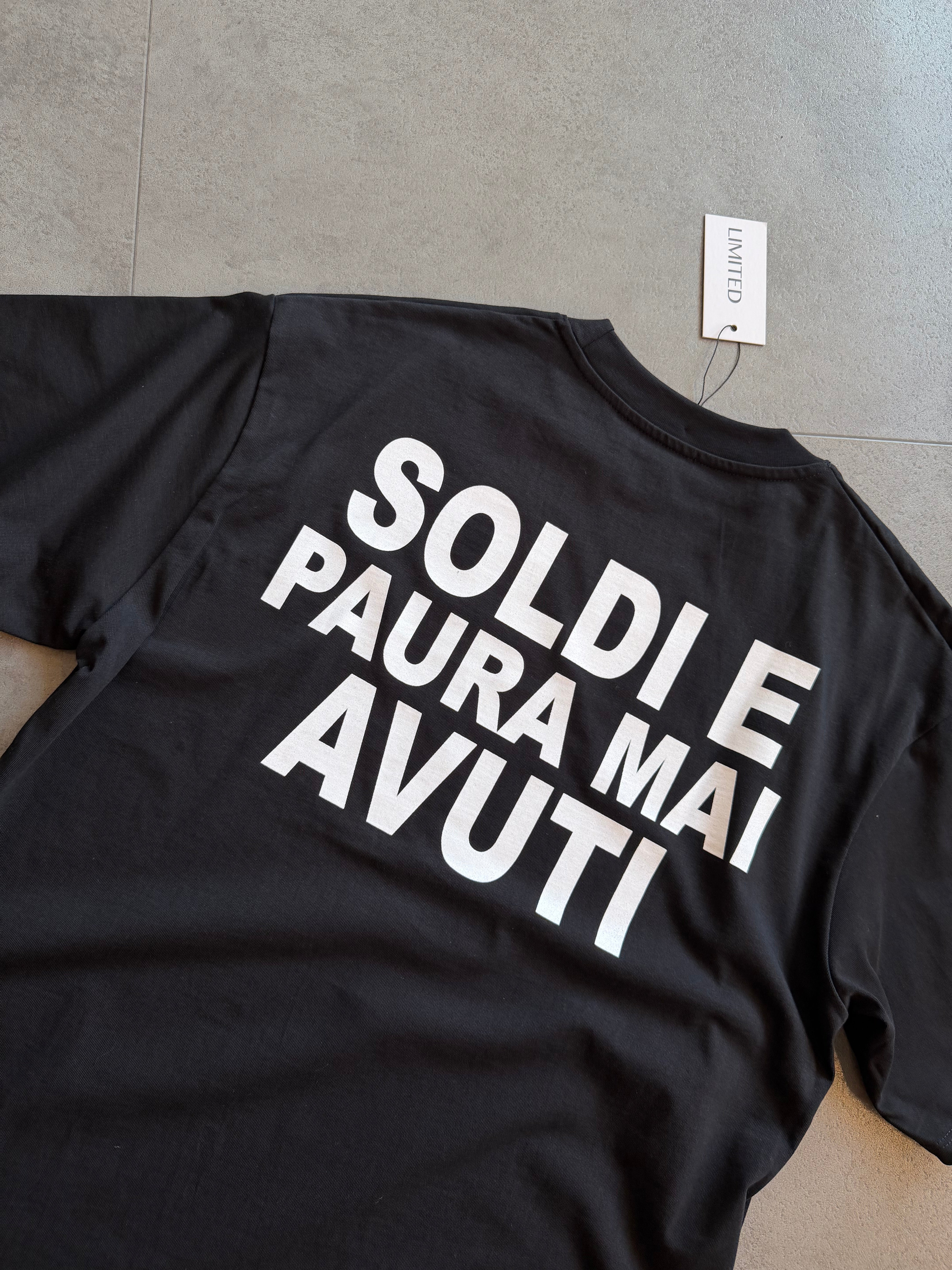 T-shirt "Soldi e paura mai avuti"